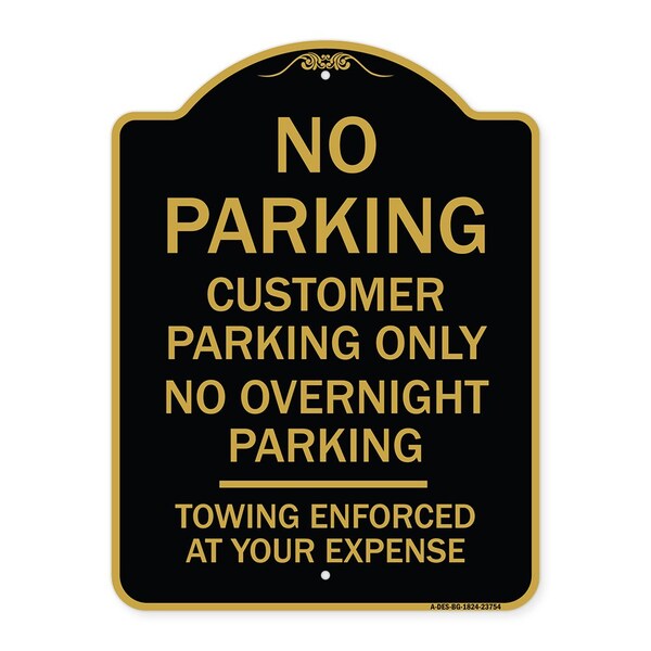 Signmission No Parking Customer Parking Only No Overnight Parking Towing Enforced at Your Expense, BG-1824-23754 A-DES-BG-1824-23754 - main